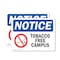 Signmission Tobacco Free Campus OSHA Notice Sign, Vinyl Decal, 10in W x 7in L, 2PK OS-2PACK-NS-D-710-L-16731 - alternate 1